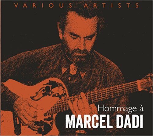 Various - Hommage A Marcel Dadi - Preis vom 13.10.2026 19:28:25 h