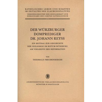 Der Würzburger Domprediger Dr. Johann Reyss, Taschenbuch von Theobald Freudenberger, Aschendorff, 978-3-402-03303-6