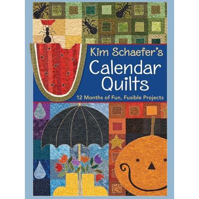 Kim Schaefer's Calendar Quilts - Print-On-Demand Edition, Taschenbuch von Kim Schaefer, C & T Pub, 978-1-57120-833-0