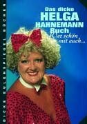 Angela Gentzmer - Das dicke Helga-Hahnemann-Buch. War schön mit euch... - Preis vom 10.10.2026 11:48:34 h