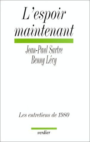 Jean-Paul Sartre - L'espoir maintenant : les entretiens de 1980. Mot de la fin - Preis vom 18.10.2026 19:22:15 h