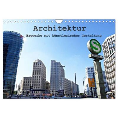 Architektur - Bauwerke mit künstlerischer Gestaltung (Wandkalender 2027 DIN A4 quer), CALVENDO Monatskalender