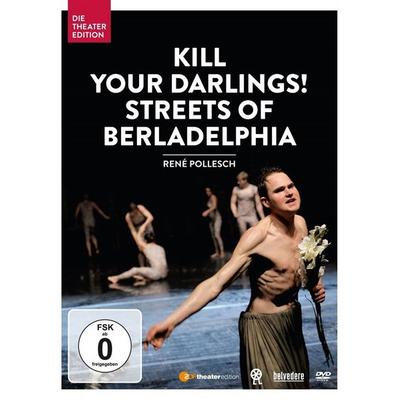 Kill Your Darlings! - Streets Of Berladelphia - Die Theater Edition, DVD