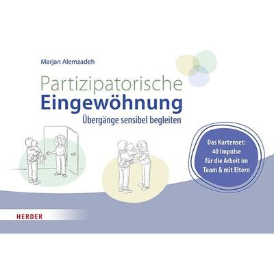 Partizipatorische Eingewöhnung, Sonstige von Marjan Alemzadeh, Herder, 978-3-451-39592-5