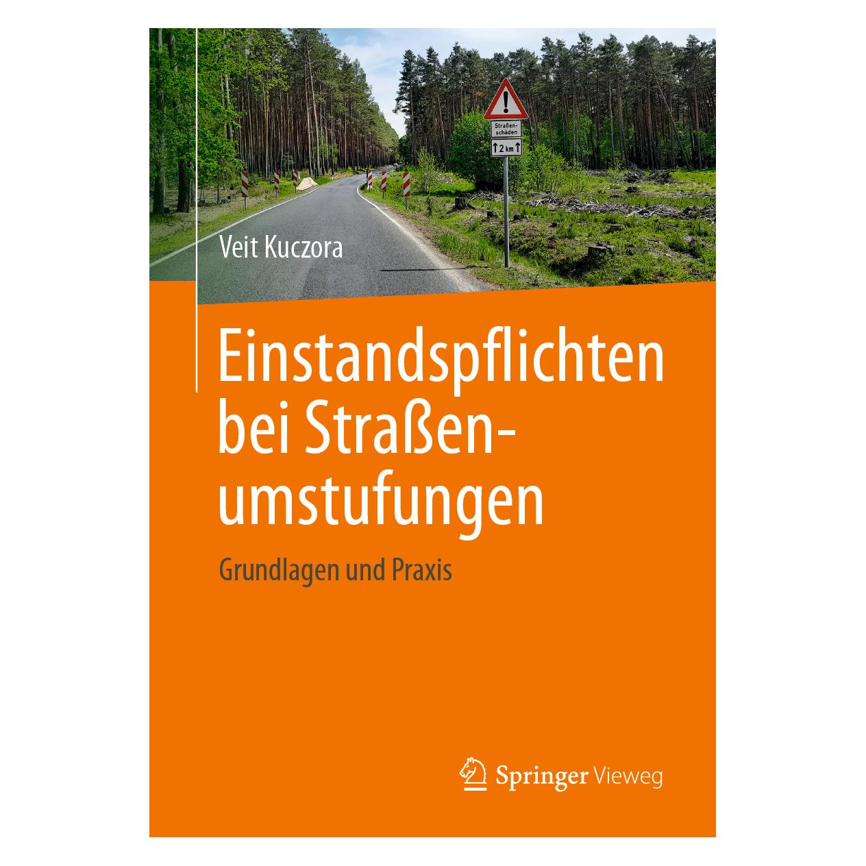 Springer Einstandspflichten bei Strassenumstufungen (Deutsch, Softcover, Veit Kuczora) (56881788)