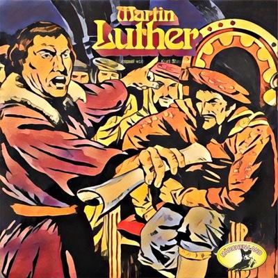 Abenteurer unserer Zeit, Martin Luther - Kurt Stephan, Audio, 4260507155740