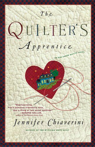 Jennifer Chiaverini - The Quilter's Apprentice: A Novel (Elm Creek Quilts Novels (Simon & Schuster)) - Preis vom 06.10.2026 07:26:00 h