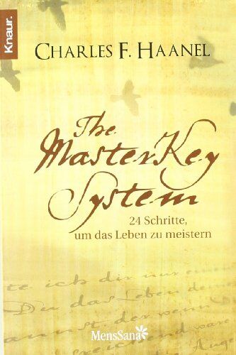 Haanel, Charles F. - The Master Key System: 24 Schritte, um das Leben zu meistern - Preis vom 15.10.2026 23:06:25 h
