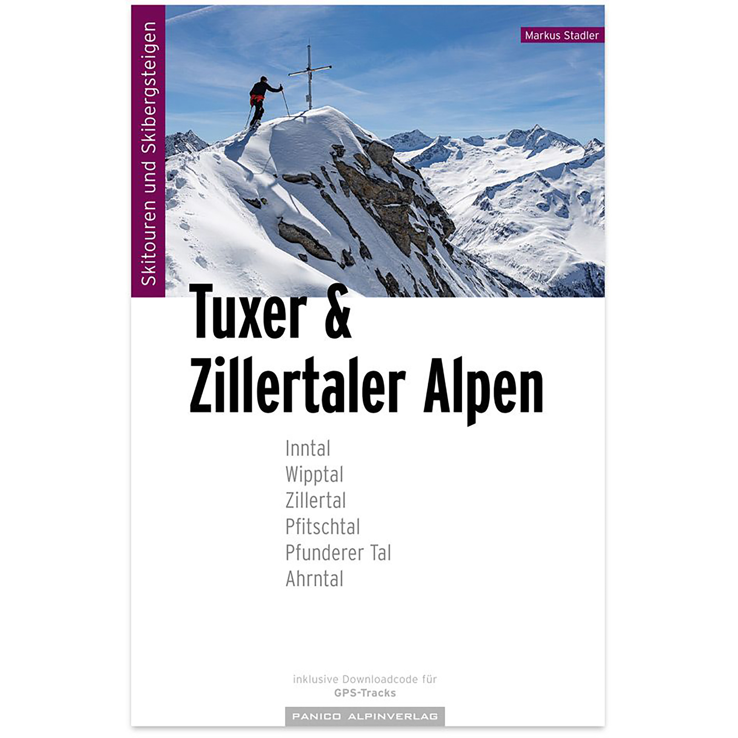 Panico Tuxer & Zillertaler Alpen Skitourenführer Skitourenführer 3. Aufl. 2025