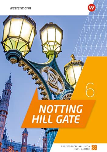 Notting Hill Gate - Ausgabe 2022: Arbeitsbuch Inklusion 6 - Preis vom 13.10.2026 11:25:28 h