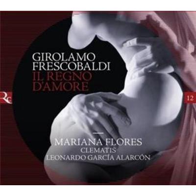 Il Regno d'Amore - Flores,Alarcon,Clematis, CD
