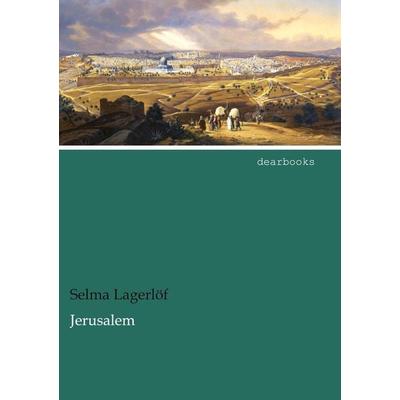 Jerusalem, Taschenbuch von Selma Lagerlöf, Dearbooks, 978-3-95455-794-3