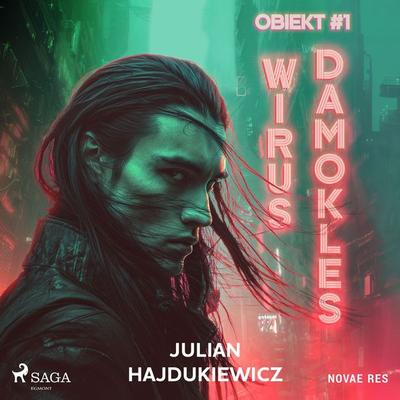 Obiekt & 1: Wirus Damokles - Julian Hajdukiewicz, Audio, 9788727041384