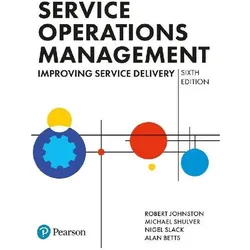 Service Operations Management, Fachbücher von Nigel Slack, Michael Shulver, Robert Johnston, Alan Betts