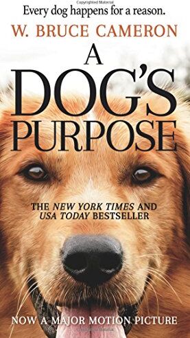 Cameron, W. Bruce - A Dog's Purpose - Preis vom 10.10.2026 11:48:34 h
