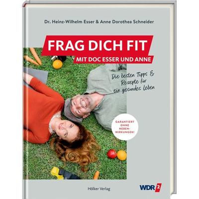 Frag dich fit - Die besten Tipps & Rezepte ... (Doc Esser), Gebundene Ausgabe von Heinz-Wilhelm Esser, Coppenrath Verlag GmbH & Co. KG,
