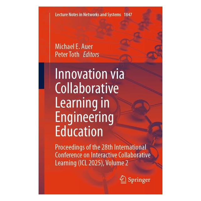 Springer Innovation via Collaborative Learning in Engineering Education (Englisch, Softcover, Michael E. Auer, Peter Toth) (66463837)