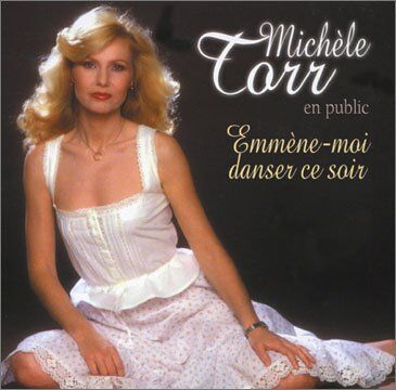 Michèle Torr - Emmène-Moi Danser Ce Soir (en public) - Preis vom 30.09.2026 09:01:18 h