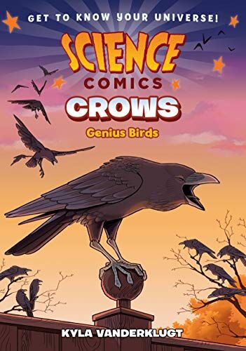 Kyla Vanderklugt - Science Comics: Crows: Genius Birds - Preis vom 13.10.2026 11:25:28 h