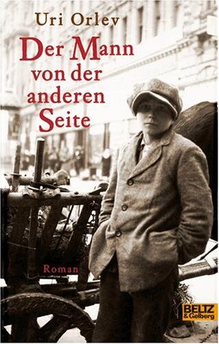 Uri Orlev - Der Mann von der anderen Seite: Roman (Beltz & Gelberg) - Preis vom 09.10.2026 07:28:09 h