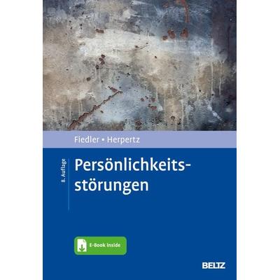 Persönlichkeitsstörungen, Set von Peter Fiedler,Sabine Herpertz, Beltz Verlagsgruppe GmbH & Co. KG, 978-3-621-28893-4