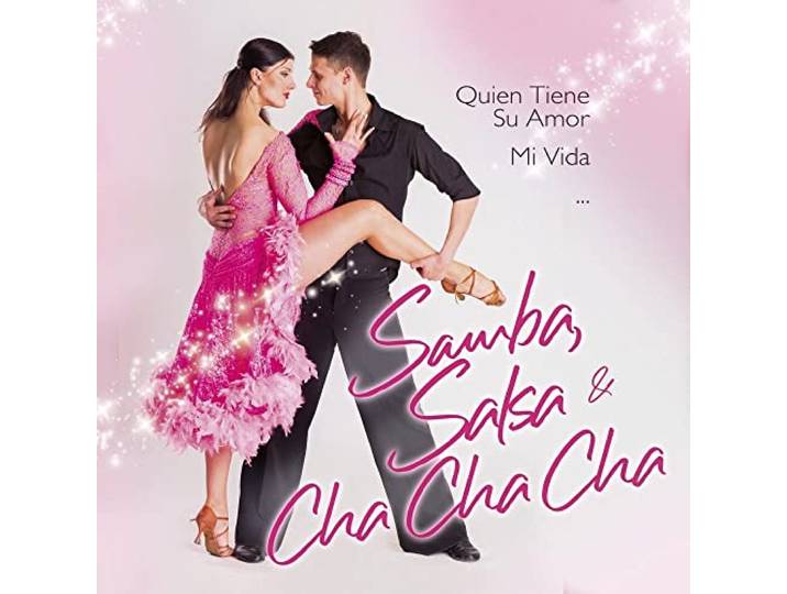 Samba, Salsa & Cha Cha Cha