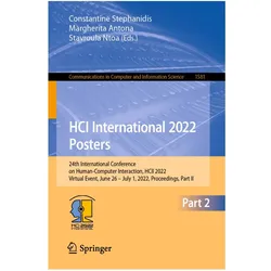 HCI International 2022 Posters, Fachbücher von Constantine Stephanidis, Stavroula Ntoa, Margherita Antona