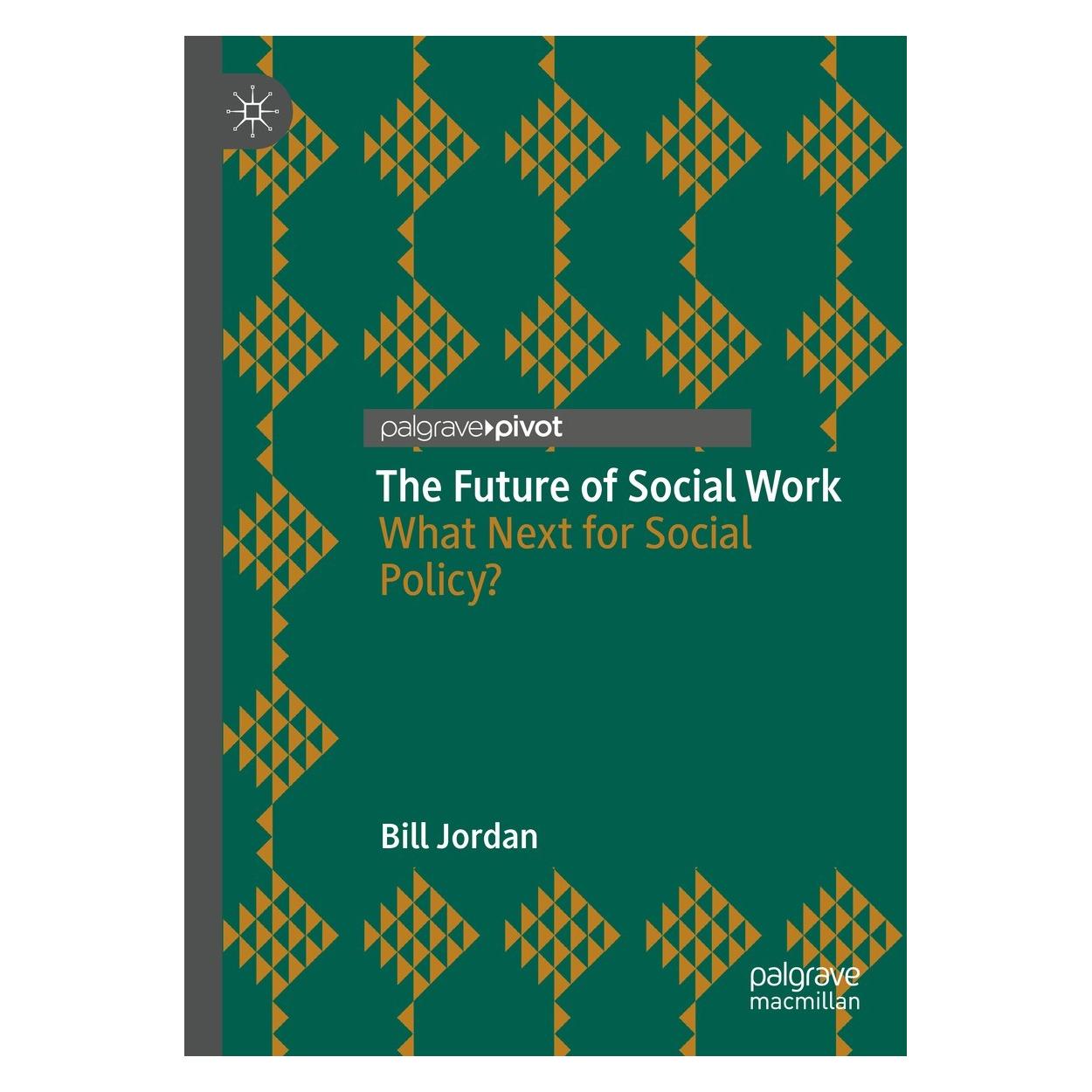 Springer The Future of Social Work (Englisch, Hardcover, Bill Jordan) (9783030763701)