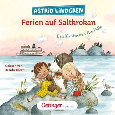 Ferien auf Saltkrokan. Ein Kaninchen für Pelle - Astrid Lindgren, Audio, 9783837367676