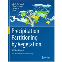 Precipitation Partitioning by Vegetation, Fachbücher von Jan Friesen, John T. Van Stan, Ethan Gutmann