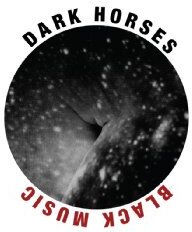 Dark Horses - Black Music - Preis vom 14.10.2026 23:07:16 h