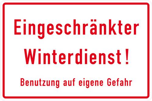 SafetyMarking 52.9776 Hinweisschild Eingeschränkter Winterdienst Aluminium (B x H) 370mm x 250mm 1St.