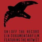 Jörg Adolph - The Notwist - On/Off The Record - Ein Dokumentarfilm - Preis vom 18.10.2026 19:22:15 h