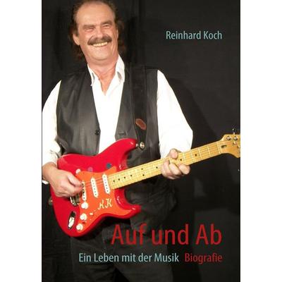 Auf und Ab, Taschenbuch von Reinhard Koch, BoD – Books on Demand, 978-3-8391-6652-9