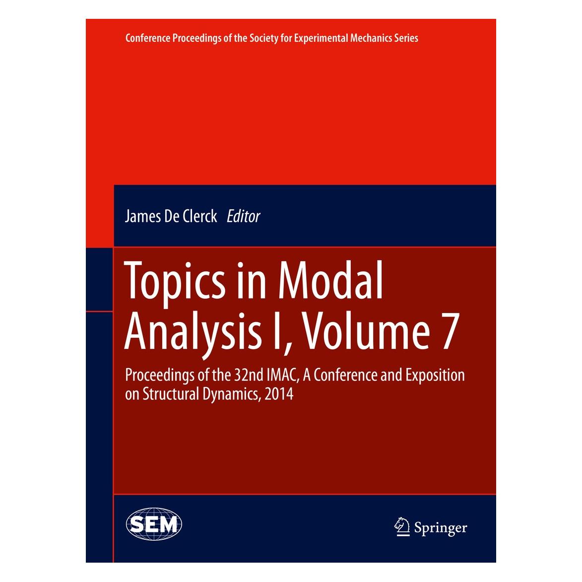 Springer Topics in Modal Analysis I, Volume 7 (Englisch, Hardcover, James De Clerck) (9783319047522)