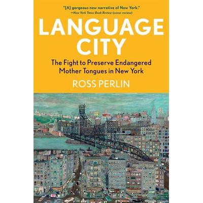 Language City, Taschenbuch von Ross Perlin, Ingram Publishers Services, 978-0-8021-6419-3