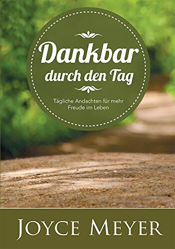 Joyce Meyer - Dankbar durch den Tag - Preis vom 10.10.2026 11:48:34 h