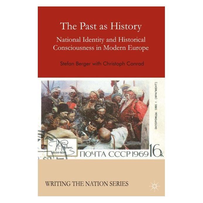 Palgrave Macmillan Uk Berger:The Past as History (Englisch, Hardcover, S. Berger) (63035066)