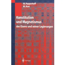 Konstitution und Magnetismus, Fachbücher von W. Pepperhoff, M. Acet