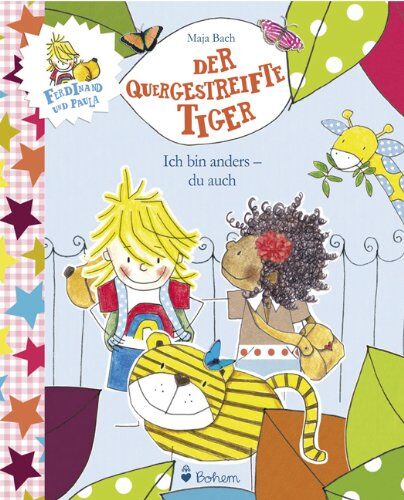 Maja Bach - Ferdinand & Paula - Der quergestreifte Tiger: Ich bin anders - du auch - Preis vom 30.09.2026 22:30:23 h