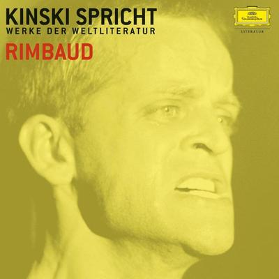 Kinski spricht Rimbaud - Arthur Rimbaud,Paul Zech, Audio, 4057664055361