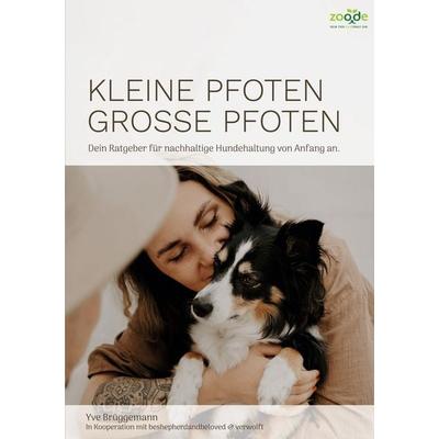 Kleine Pfoten, Große Pfoten, Taschenbuch von Yve Brüggemann, BoD – Books on Demand, 978-3-7568-1573-9