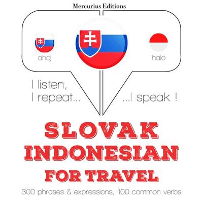 Slovenský - Indonesian: Na cestovanie - JM Gardner, Audio, 9782821143203