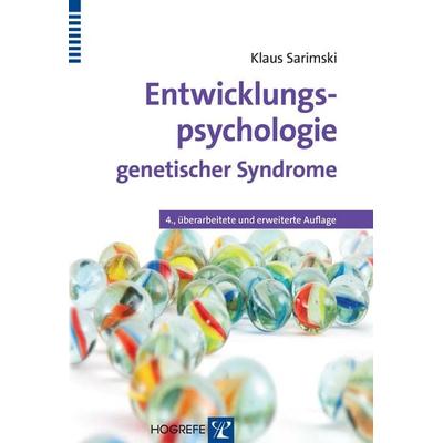 Entwicklungspsychologie genetischer Syndrome, Taschenbuch von Klaus Sarimski, Hogrefe Verlag, 978-3-8017-2458-0