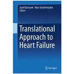 Translational Approach to Heart Failure, Fachbücher von Jozef Bartunek, Marc Vanderheyden