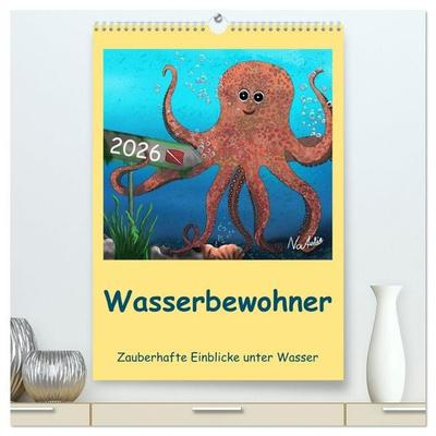 Wasserbewohner (hochwertiger Premium Wandkalender 2026 DIN A2 hoch), Kunstdruck in Hochglanz