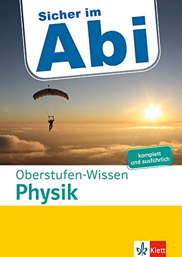Klett Sicher im Abi Oberstufen-Wissen Physik: komplett und ausführlich - Preis vom 10.10.2026 11:48:34 h