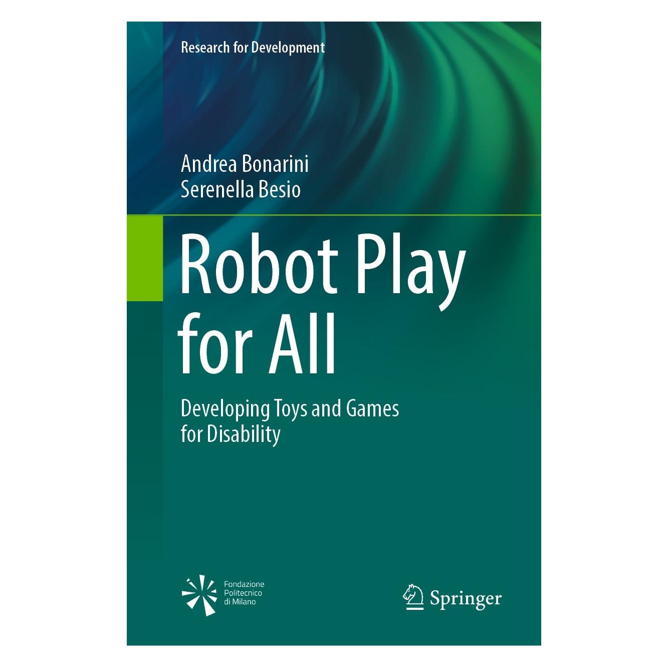Springer Robot Play for All (Englisch, Hardcover, Andrea Bonarini, Serenella Besio) (9783031050411)