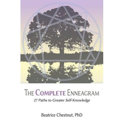 The Complete Enneagram, Taschenbuch von Beatrice Chestnut, She Writes Press, 978-1-938314-54-4