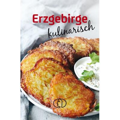 Erzgebirge kulinarisch, Gebundene Ausgabe von Jana Männig, Buchverlag Leipzig, 978-3-89798-661-9